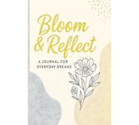Bloom & Reflect
