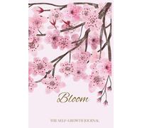 BLOOM: The self-growth journal