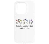 Bloom Where God Plants You Christian Bible Verse Scripture Carcasa para iPhone 15 Pro