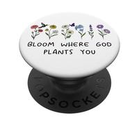 Bloom Where God Plants You Christian Bible Verse Scripture PopSockets PopGrip Adhesivo