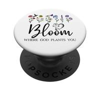 Bloom Where You Are Planted God Quote Bible Verse Christian PopSockets PopGrip Adhesivo