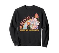 Bloom Where You Are Planted - Gráfico Floral Retro Sudadera