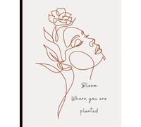 Bloom Where You Are Planted Journal | 8x10 | 100 Lined Pages | Inspirational Notebook | Girl with Flowers Cover | Beige, Black & Burgundy | Soft Matte Finish