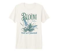 Bloom Where You Are Planted Nature Vision Board Camiseta Premium
