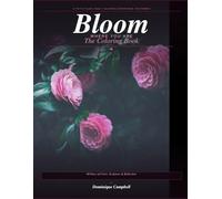 Bloom Where You Are The Coloring Book 60 Days of Color, Scripture & Reflection: A Faith-Filled Adult Coloring Experience for Women