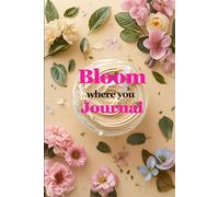 Bloom Where You Journal | Floral Guided Notebook for Women
