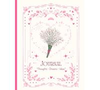 Bloom Within: A Journal for Thoughts, Dreams & Ideas