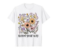 Bloom Your Way - Camiseta con Cita Floral de Mariposa y Flores Silvestres Camiseta