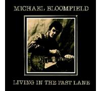 Bloomfield Michael - Living the Fast Lane