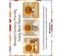 Bloomie's Sensory-Friendly Family Meal Planner: A 2 in 1 child-led food exploration and family meal planning system. Created to support neurodivergent children and their families.