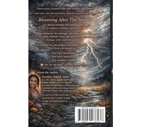 BLOOMING AFTER THE STORM: Turning Pain Into Purpose
