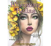 Blooming Bellas: 50-Page Coloring Book in Greyscale for Grown-ups. The theme for this book is all about beautiful women with different flower hairstyles. A great springtime book.