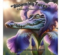 "Blooming Faces" A Journey of Flowers & Animals! (Wonders of the Wild!)