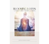 Blooming Lotus: A Chakra Guide for Kids & Families