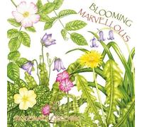 Blooming Marvellous: Manx Wildflowers - a Botanical Journey