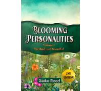 Blooming Personalities: The Bold and Beautiful