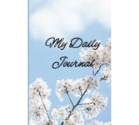 Blooming Thoughts: A Floral Lined Journal - 120 Pages": Perfect for Women, Girls, and Nature Lovers - Stylish and Functional