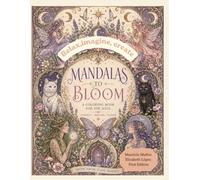 Blooming Within: Fantasy Coloring Book for Women Featuring Magical Flowers, Botanical Witches, Moon Maidens and Mindful Reflections
