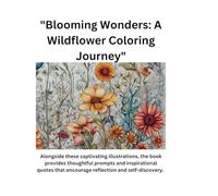 Blooming Wonders: A Wildflower Coloring Journey
