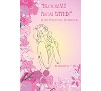 "BloomME From WITHIN": 18-Day Devotional Workbook