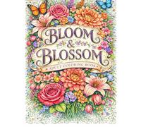 Blooms and Blossoms: Adult Coloring Book