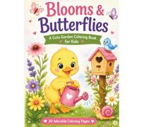 Blooms & Butterflies: Happy garden coloring for children & families