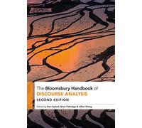 Bloomsbury Handbook of Discourse Analysis, The (Bloomsbury Handbooks)