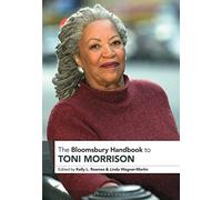 Bloomsbury Handbook to Toni Morrison, The