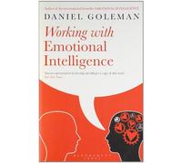 Bloomsbury Publishing India Private Limited Working With Emotional Intelligence [Paperback] [Jan 01, 2012] DANIEL GOLEMAN