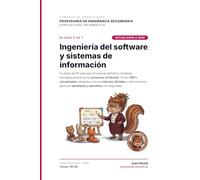 Bloque 6: Ingeniería del software y sistemas de información: Temario Oposiciones Informática FP y Secundaria (PES) | temarioinformaticafp.es ... Secundaria y FP (PES): Asegura tu plaza)