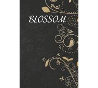 Blossom: A 30-Day Self-Love Journal to Grow Confidence, Gratitude, and Inner Strength