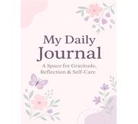 Blossom & Breathe: Ultimate Pink and Purple Floral Gratitude & Self-Care Journal for Women | Inspirational, Mindfulness, Wellness & Reflection ... Gift, Positive Affirmations, 120 Guided Pages
