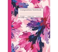 Blossom Burst Composition Notebook: College Ruled, Vibrant Pink and Purple Abstract Floral Pattern, Stylish Writing Journal for Girls, Teens, Women and Teachers