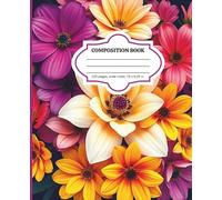 Blossom Lines Composition Notebook: College-Ruled Journal 120 Page - Stylish & Practical Design, Perfect for School, Notes, and Everyday Writing