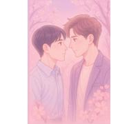 Blossom Love: Love at First Sight: Romantic Lined Notebook - BL Gift for Fujoshi, Fudanshi & Yaoi Lovers | Cute Boys Love Journal for Writing, Note-Taking, School, College or Daily Thoughts