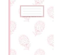 Blossom Notes: Elegant Protea Composition Book: 110 College Ruled Pages | Elegant Protea Flower Cover | 7.5" x 9.25" | Notebook for Journaling, School, or Everyday Writing