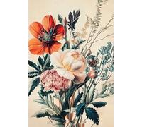 Blossom Reverie: A Vintage Floral Journal: 6x9 Notebook with 200 Cream Pages - Timeless Botanical Elegance for Everyday Writing