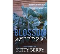 Blossom Springs: Special Edition Book Two