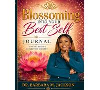 Blossoming into Your Best Self Journal