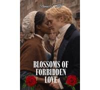 Blossoms of Forbidden Love (Forbidden Garden Series)
