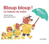 Bloup Bloup, le bateau du matin