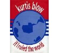 Blow, Kurtis If I Ruled The World 7" Club JAB26 EX 1985