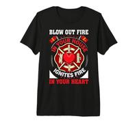 Blow out Fire In Your House Firefighter Fireman Firefighters Camiseta Premium