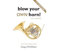Blow Your Own Horn!: Horn Heresies: Horn Heresies: An Anti Horn-Method Method