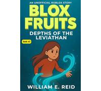 Blox Fruits: Depths of the Leviathan: An Unofficial Roblox Story