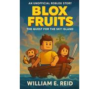 Blox Fruits: The Quest for the Sky Island: An Unofficial Roblox Story