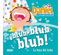 ¡Blub-blub-blub!. La hora del baño (Lecturas diversónicas)