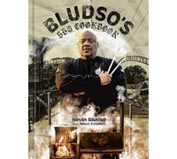 Bludso's BBQ Cookbook: A Family Affair in Smoke and Soul