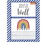 BLUE 1st Grade Workbook: That It May Go Well Rainbow Curriculum