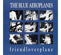 Blue Aeroplanes - Friendloverplane